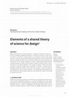 Research paper thumbnail of Elements of a shared theory of science for design