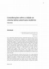 Research paper thumbnail of Considerações sobre a cidade no cinema latino-americano moderno