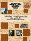 Research paper thumbnail of Patrimônio cultural, direito e meio ambiente: Arqueologia e turismo sustentável (volume IV)