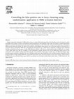 Research paper thumbnail of Controlling the false positive rate in fuzzy clustering using randomization: application to fMRI activation detection