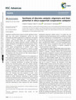 Research paper thumbnail of Synthesis of discrete catalytic oligomers and their potential in silica-supported cooperative catalysis