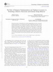 Research paper thumbnail of The role of religious fundamentalism and tightness-looseness in promoting collective narcissism and extreme group behavior