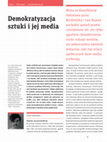 Research paper thumbnail of Demokratyzacja sztuki i jej media