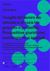 Research paper thumbnail of CONVEGNO | Prin 2022 ESCAPES. I luoghi del lavoro da remoto e di cura tra passato e presente