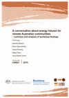 Research paper thumbnail of A conversation about energy futures for remote Australian communities – summary and analysis of workshop findings