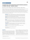 Research paper thumbnail of A questionnaire-based assessment of gastrointestinal symptoms in children with type 1 diabetes mellitus