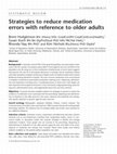 Research paper thumbnail of Strategies to reduce medication errors with reference to older adults