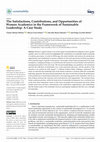 Research paper thumbnail of The Satisfactions, Contributions, and Opportunities of Women Academics in the Framework of Sustainable Leadership: A Case Study