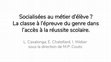 Research paper thumbnail of Socialisées au métier d’élève ? La classe à l’épreuve du genre dans l’accès à la réussite scolaire