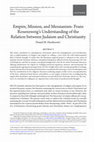 Research paper thumbnail of Empire, Mission, and Messianism: Franz Rosenzweig’s Understanding of the Relation between Judaism and Christianity