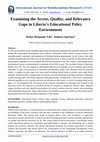 Research paper thumbnail of Examining the Access, Quality, and Relevance Gaps in Liberia's Educational Policy Environment