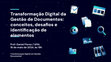 Research paper thumbnail of Aula Inaugural: "Transformação Digital da Gestão de Documentos: conceitos, desafios e identificação de elementos", UFES.