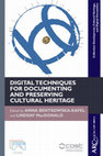 Research paper thumbnail of Digital Techniques for Documenting and Preserving Cultural Heritage