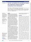 Research paper thumbnail of In situ vaccination at a peripheral tumor site augments response against melanoma brain metastases