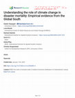 Research paper thumbnail of Understanding the role of climate change in disaster mortality: Empirical evidence from the Global South