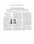 Research paper thumbnail of La visión sistémica que hace falta en el debate penitenciario