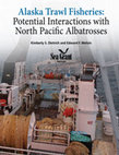 Research paper thumbnail of Alaska trawl fisheries : potential interactions with North Pacific albatrosses