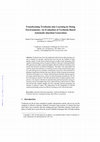 Research paper thumbnail of Transforming Textbooks into Learning by Doing Environments: An Evaluation of Textbook-Based Automatic Question Generation