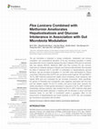 Research paper thumbnail of Flos Lonicera Combined with Metformin Ameliorates Hepatosteatosis and Glucose Intolerance in Association with Gut Microbiota Modulation