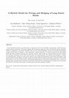 Research paper thumbnail of A Hybrid Model for Pricing and Hedging of Long-dated Bonds