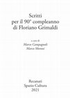 Research paper thumbnail of Scritti per il 90° compleanno di Floriano Grimaldi