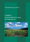 Research paper thumbnail of Gheorghe Postică, Ion Hîncu, Hansca: Așezarea medievală timpurie din codrii Lăpușnei, Chişinău: Pontos, 2023, 857 p.: il., tab., ISBN 978-9975-72-823-2.