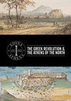 Research paper thumbnail of Edina/Athena – The Greek Revolution of 1821 and the Athens of the North – 1821/2021