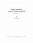 Research paper thumbnail of CONSCIOUSNESS and the QUANTUM FIELD