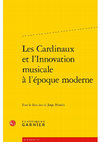 Research paper thumbnail of “Para no quitar el concurso a los teatros” El cardenal embajador Troiano Acquaviva (1696-1747), protagonista del mecenazgo español en la Roma del siglo XVIII, en J. Morales (ed.), Les cardinaux et l’innovation musicale à l’époque moderne, ed. Classiques Garnier, París, 2024, 315-333