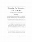 Research paper thumbnail of Educating The Educators, which is all of us