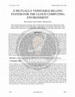 Research paper thumbnail of A Mutually Verifiable Billing System For The Cloud Computing Environment