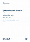 Research paper thumbnail of The refugees' crisis and the ethics of algorithms