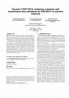 Research paper thumbnail of Dynamic TXOP HCCA reclaiming scheduler with transmission time estimation for IEEE 802.11e real-time networks