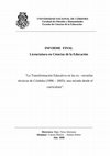 Research paper thumbnail of La Transformación Educativa en las ex - escuelas técnicas de Córdoba (1996 – 2005): una mirada desde el currículum