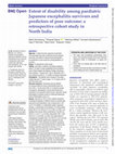 Research paper thumbnail of Extent of disability among paediatric Japanese encephalitis survivors and predictors of poor outcome: a retrospective cohort study in North India