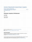 Research paper thumbnail of Introduction: Acquisition of Wh-Movement