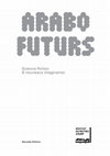 Research paper thumbnail of Un voyage dans le temps s'impose ! Événements et avènement des "futurismes arabes" (2024-2X%Ø)