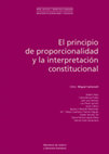 Research paper thumbnail of El principio de proporcionalidad y la interpretación constitucional