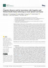 Research paper thumbnail of Cognitive Reserve and Its Association with Cognitive and Mental Health Status following an Acute Spinal Cord Injury