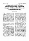 Research paper thumbnail of A Consultation Model to Support Integrated Educational Services for Students with Severe Disabilities and Challenging Behaviors