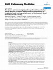 Research paper thumbnail of Risk factors and immunological pathways for asthma and other allergic diseases in children: background and methodology of a longitudinal study in a large urban center in Northeastern Brazil (Salvador-SCAALA study)