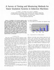 Research paper thumbnail of A survey of testing and monitoring methods for stator insulation systems in induction machines