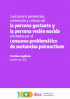 Research paper thumbnail of Guía para la prevención,  contención y cuidado de la persona gestante y  la persona recién nacida afectadas por el consumo problemático  de sustancias psicoactivas