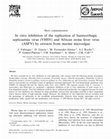 Research paper thumbnail of In vitro inhibition of the replication of haemorrhagic septicaemia virus (VHSV) and African swine fever virus (ASFV) by extracts from marine microalgae