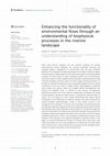 Research paper thumbnail of Enhancing the functionality of environmental flows through an understanding of biophysical processes in the riverine landscape