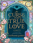 Research paper thumbnail of Stephanie Garber - A Curse For True Love