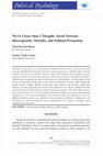 Research paper thumbnail of We're Closer than I Thought: Social Network Heterogeneity, Morality, and Political Persuasion