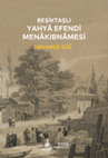 Research paper thumbnail of Beşiktaşlı Yahya Efendi Menakıbnamesi