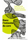 Research paper thumbnail of Dans l'intimité du care