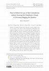 Research paper thumbnail of How to Defend the Law of Non-Contradiction without Incurring the Dialetheist’s Charge 
of (Viciously) Begging the Question